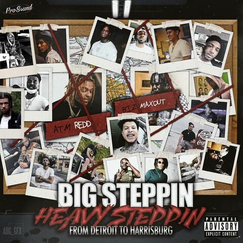 Big Steppin' Heavy Steppin'