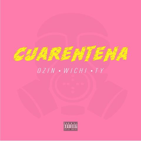 Cuarentena (feat. Wichi N Ty)