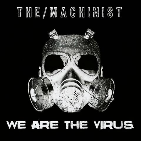 We Are the Virus