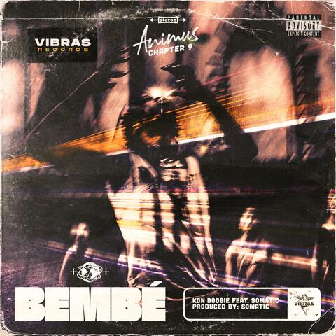 Bembé (Animus Chapter 9) [feat. Somatic]