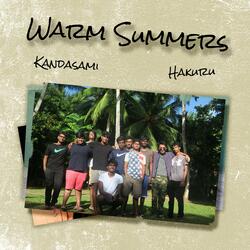 Warm Summers (feat. Kandasami)