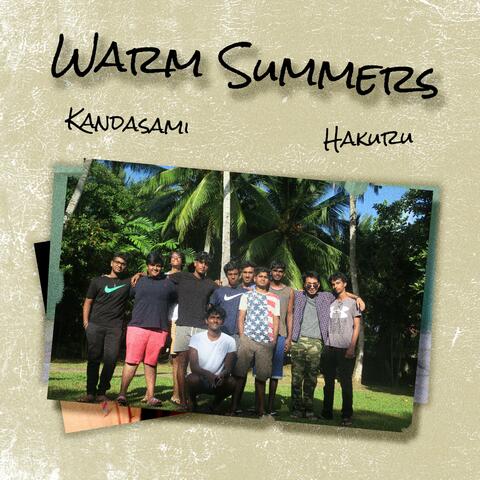 Warm Summers (feat. Kandasami)