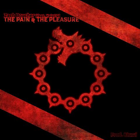 The Pain & the Pleasure (feat. Halacg)