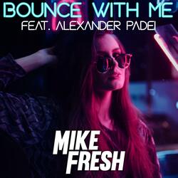Bounce With Me (feat. Alexander Padei)