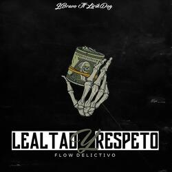 Lealtad y Respeto