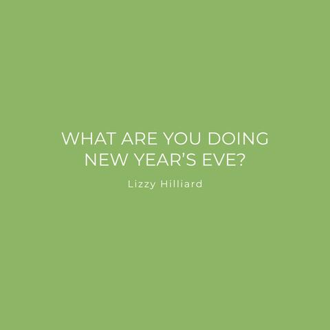What Are You Doing New Year's Eve?