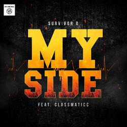 My Side (feat. Classmaticc)
