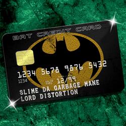 Bat Credit Card (feat. Lord Distortion)