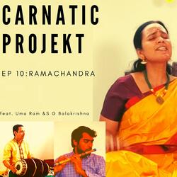 Ramachandra (feat. Uma Ram & S G Balakrishna)