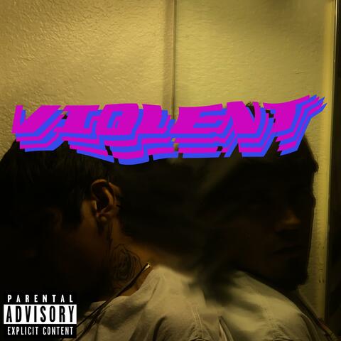 Violent