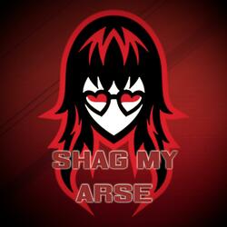 Shag My Arse