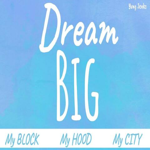 Dream Big (Together Charity)