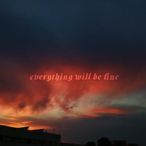 Everything will be fine (feat. yungrami)