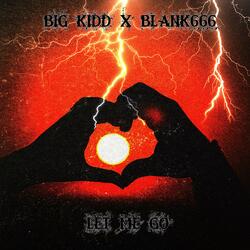 Let Me Go (feat. Blank666)