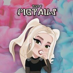 Pigtails