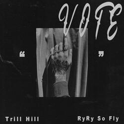 Vote (feat. RyRy So Fly)
