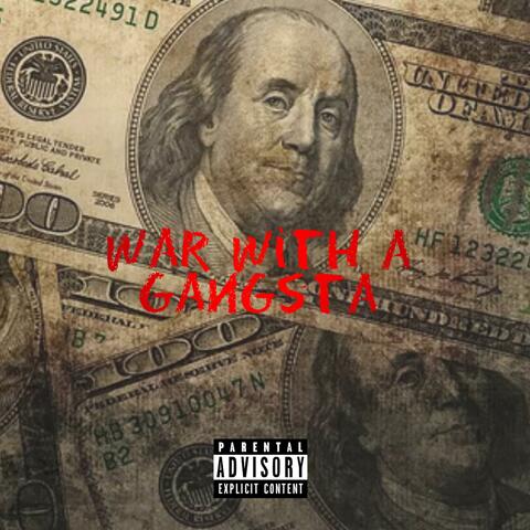 War With a Gangsta