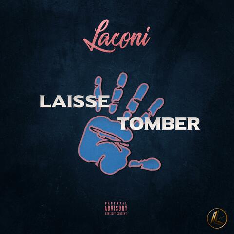 Laisse Tomber