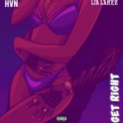 Get Right (feat. Lia Lanez)