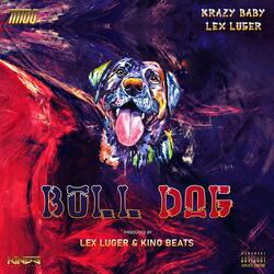 Bulldog (feat. Lex Luger)
