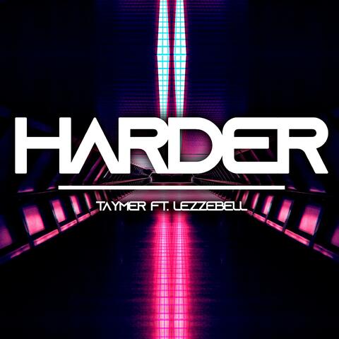 Harder (feat. Lezzebell)