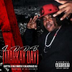 L.D.D.B./Markay DAY Ble Buck & BlackAzz Aj (feat. Ble Buck & BlackAzz Aj)