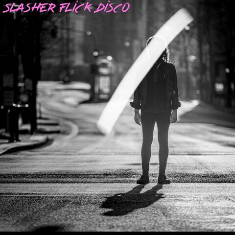 Slasher Flick Disco