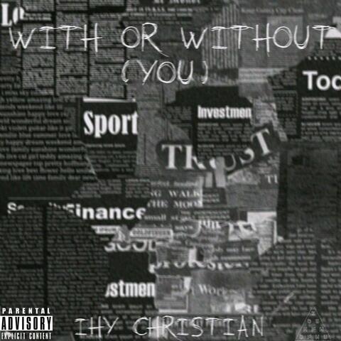 With or Without (You)