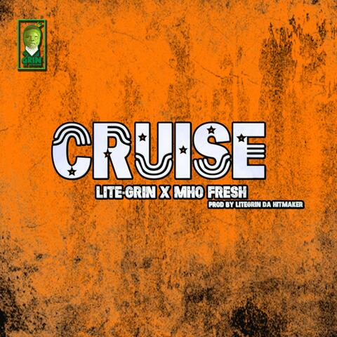 Cruise (feat. Mho Fresh)