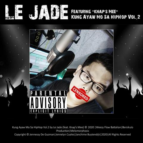 Kung Ayaw Mo Sa HipHop, Vol. 2 (feat. Knap's Mee)