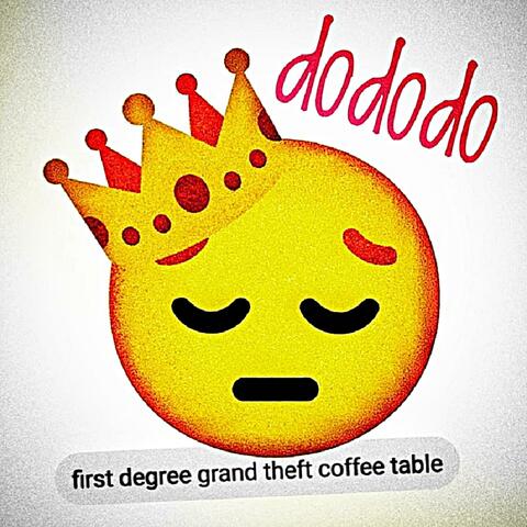 first degree grand theft coffee table