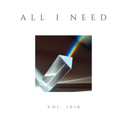 All I Need