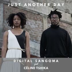 Just Another Day (feat. Céline Tshika)