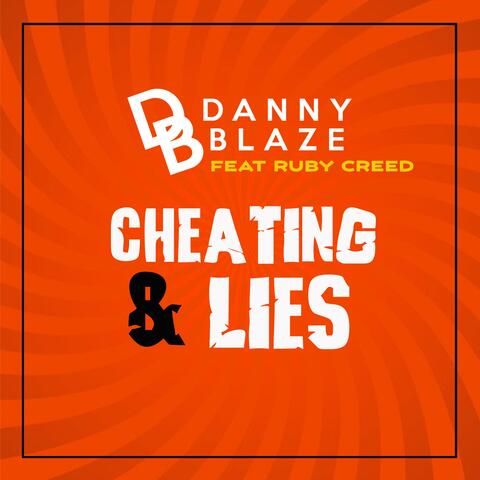 Cheating & Lies (feat. Ruby Creed)