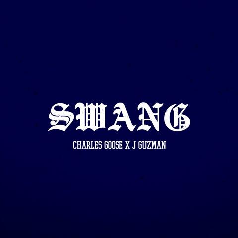 SWANG (feat. J Guzman)