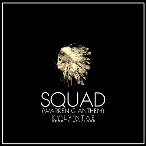 Squad (Warren G Anthem)