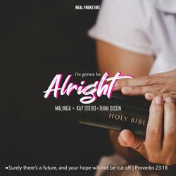 Alright (feat. Kay Stevo. Thini Dicon)