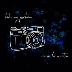 Take My Picture (feat. David Russell Martin)