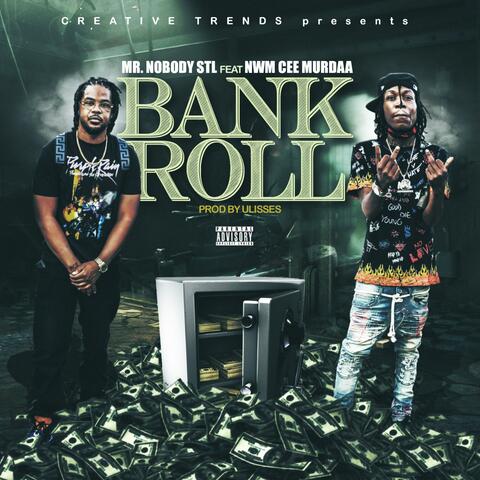 Bank Roll (feat. Nwm Cee Murdaa)