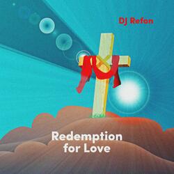 Redemption for Love