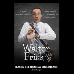 Walter Frisk Lets Go (Main Theme)/Alt Theme