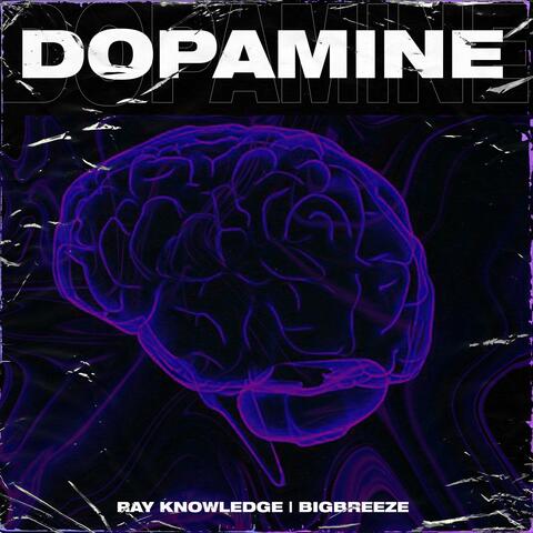 Dopamine (feat. Big Breeze)