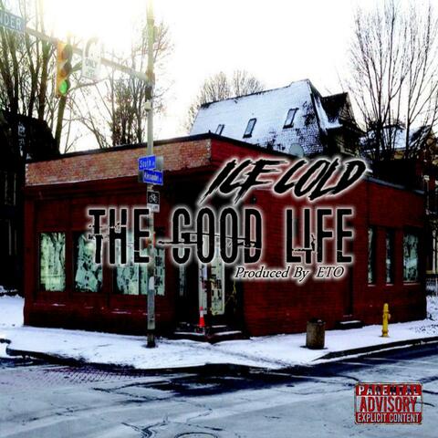 The Good Life