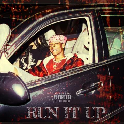RUN IT UP
