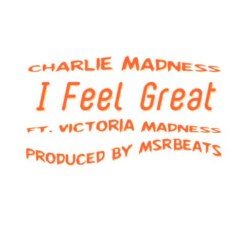 I Feel Great