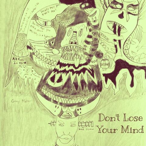 Don't Lose Your Mind