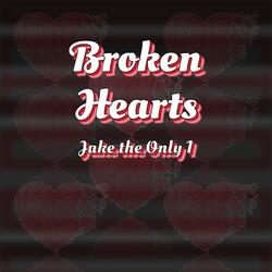 Broken Hearts