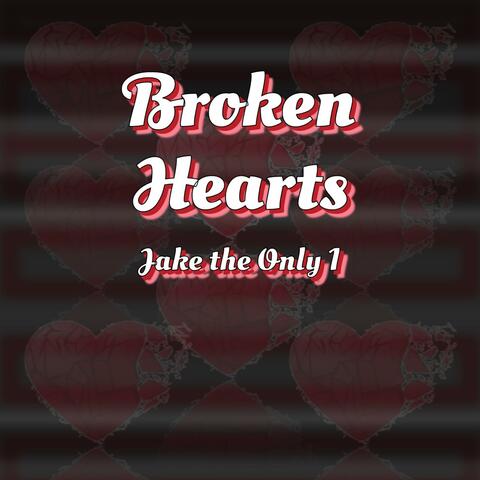 Broken Hearts