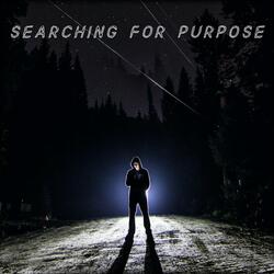 Searching for Purpose