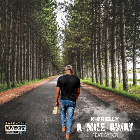 A Mile Away